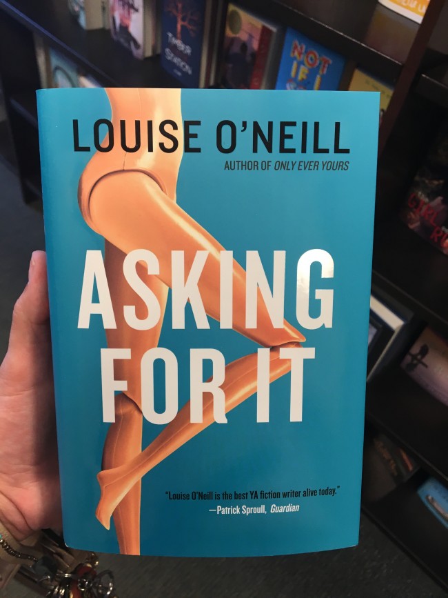 Asking For It by Louise O'Neill (Kate Haggard/The Sundial)