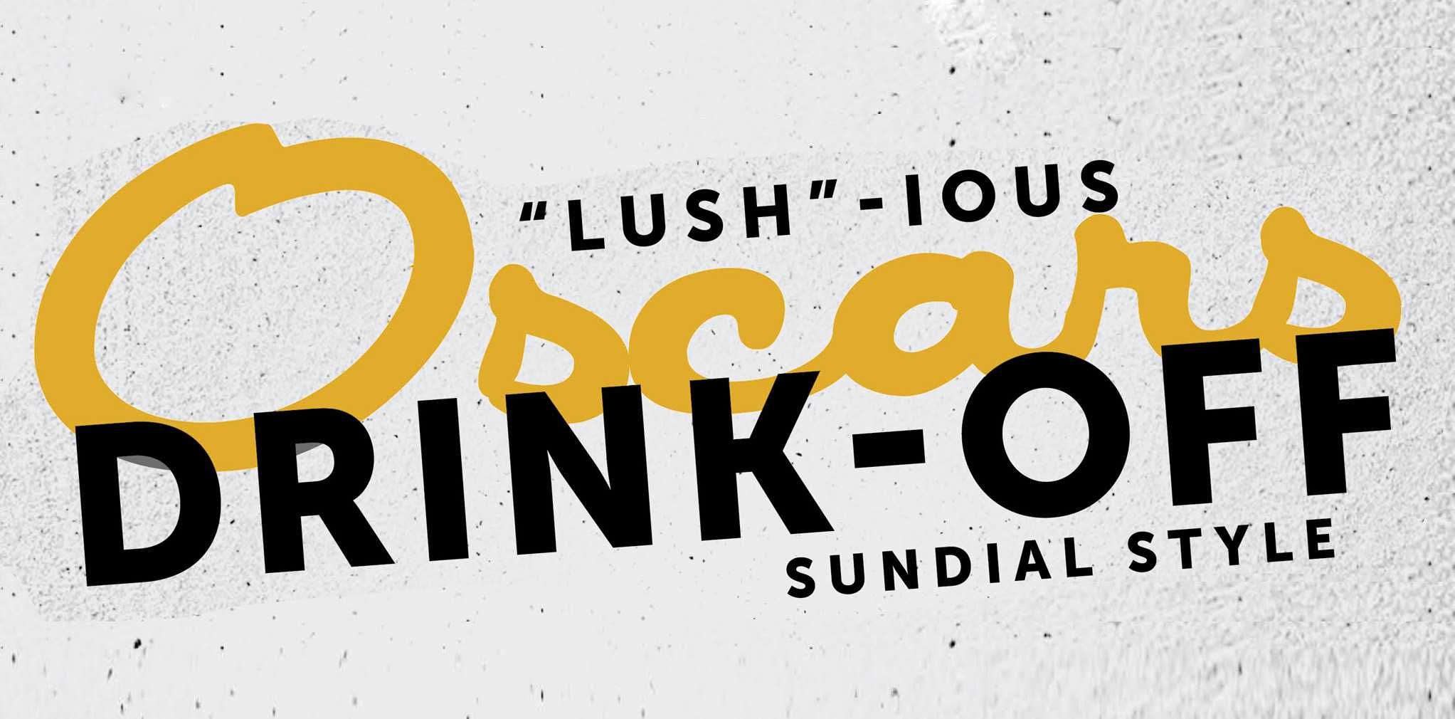 Play along on Sunday with the Sundial Oscars drinking game and ballot