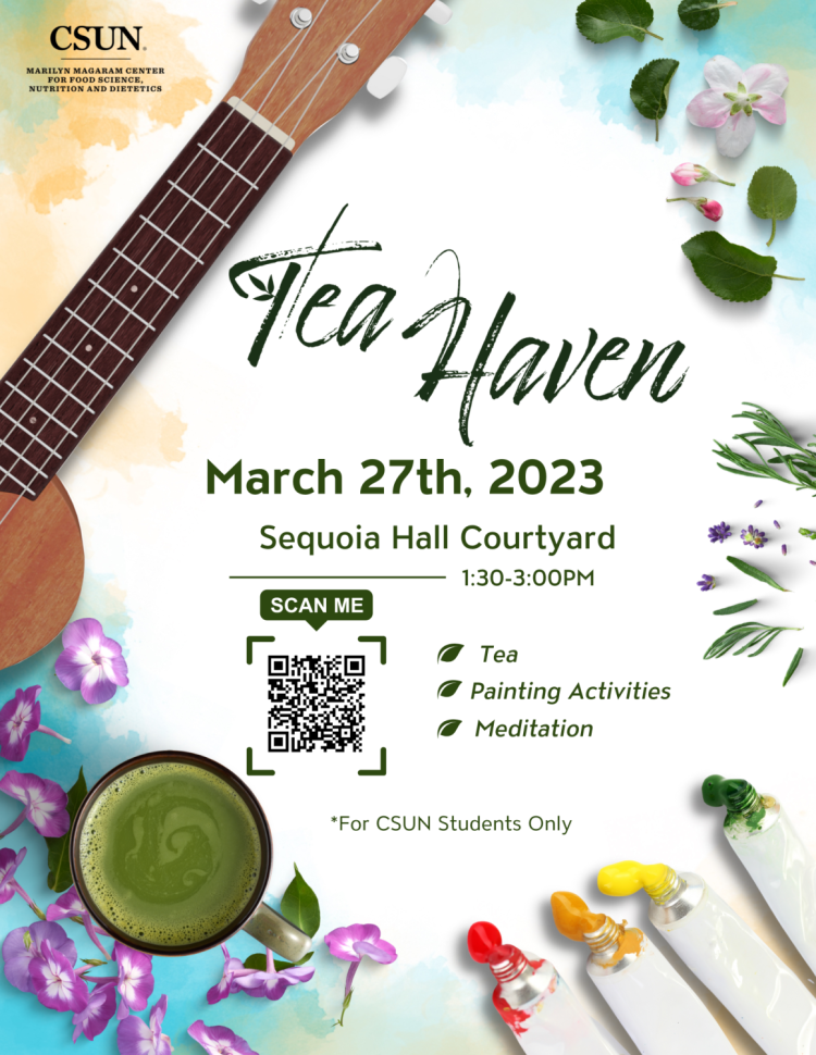 Flyer of Tea Haven, on march 27, at sequoia hall courtyard
