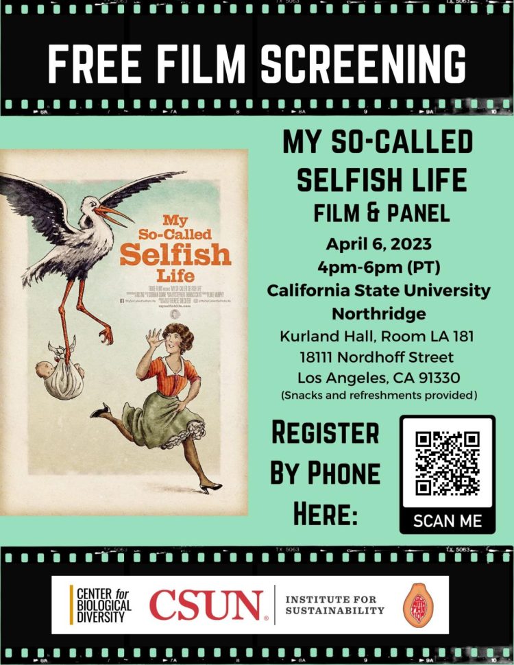 A flyer of "Free Film Screening" "My so-called selfish life". On April 6, 2023, from 4pm to 6pm at Kurland Hall, Room LA 181