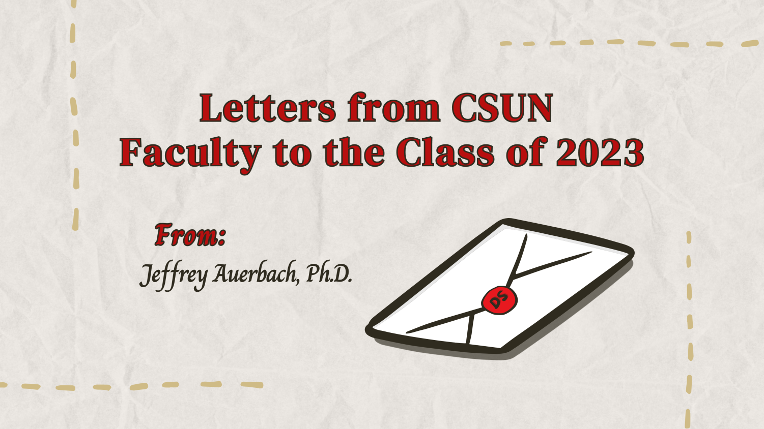 Graduation letters Jeffrey Auerbach Daily Sundial