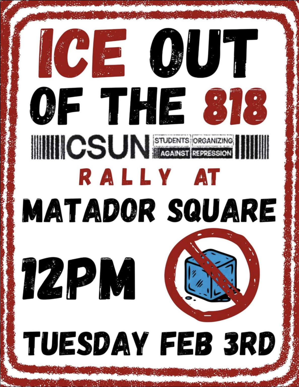 Students organize ‘ICE OUT OF THE 818’ rally at CSUN – Daily Sundial