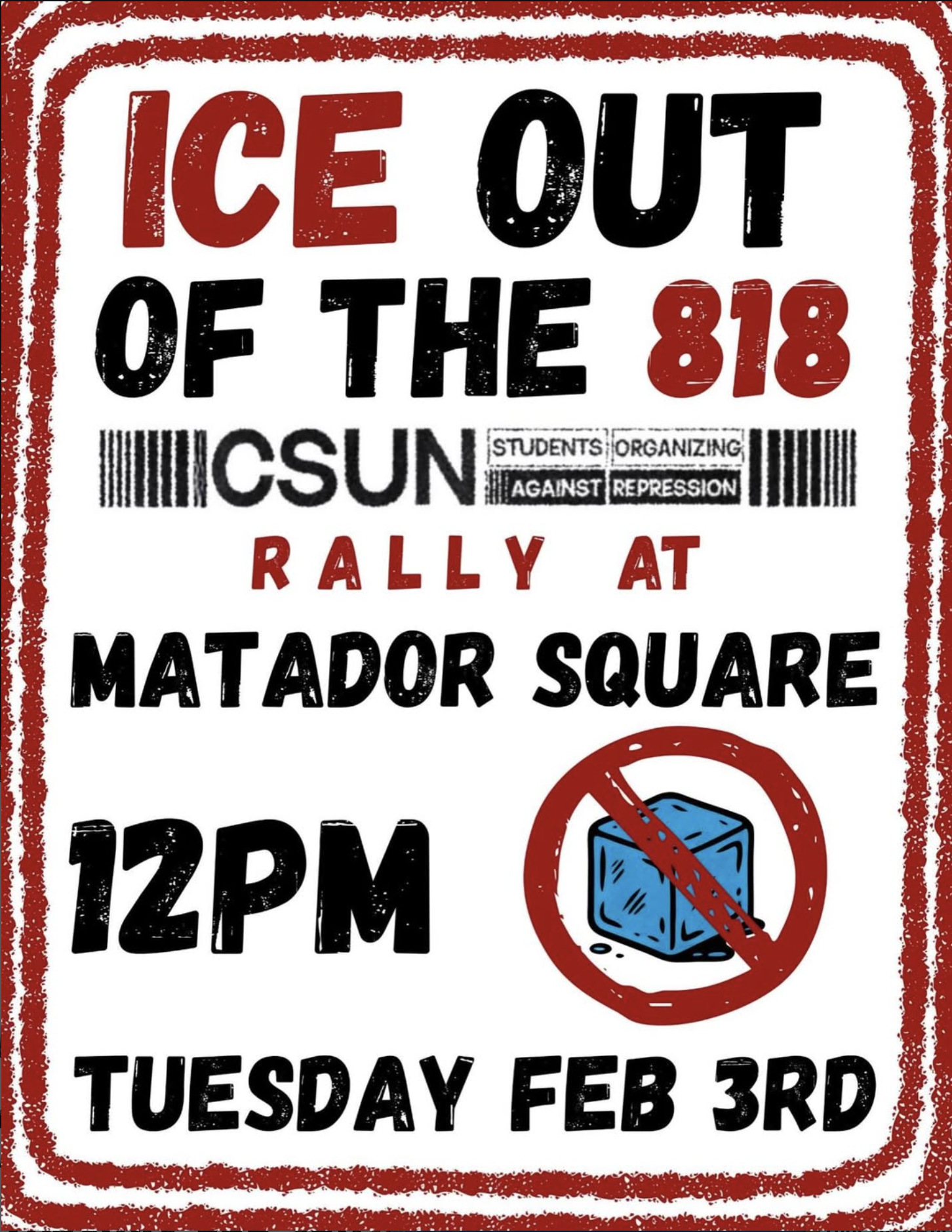 Students organize ‘ICE OUT OF THE 818’ rally at CSUN – Daily Sundial