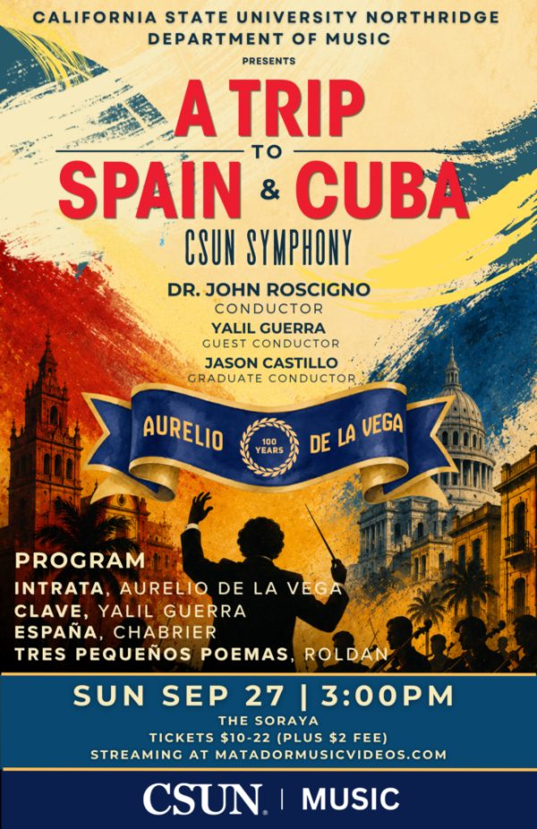 CSUN Symphony Orchestra: A Trip to Spain and Cuba
