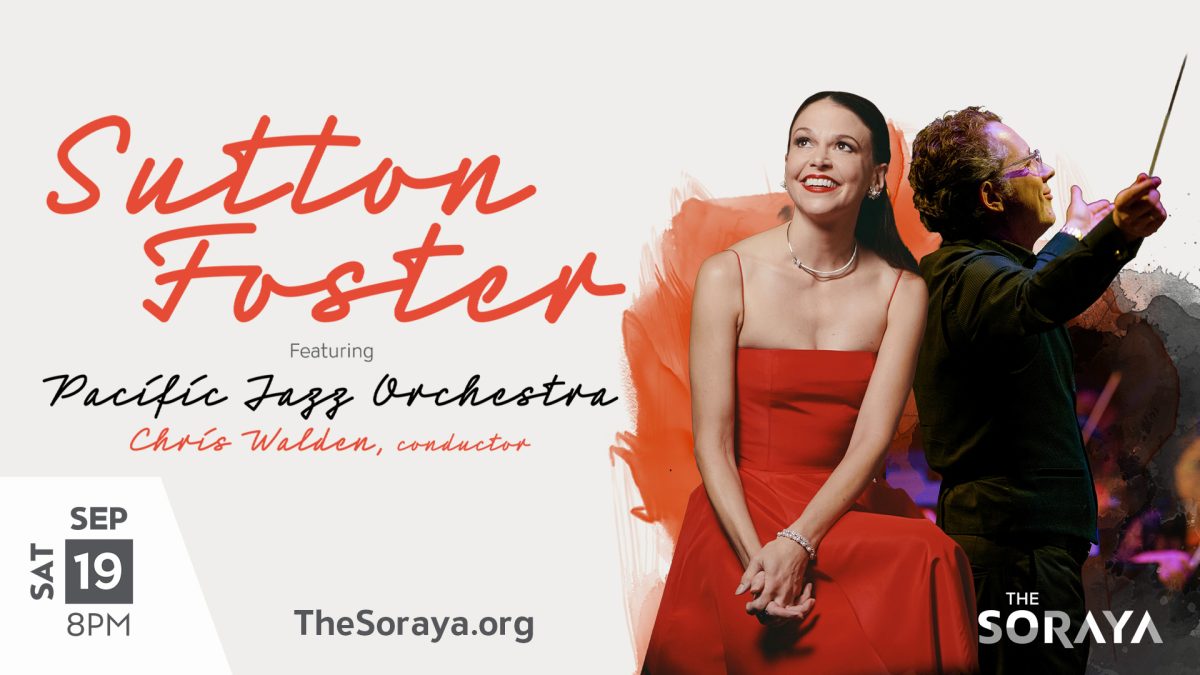 Poster for Sutton Foster's performance with the Pacific Jazz Orchestra at The Soraya in Northridge, Calif. on Saturday, Sept. 19, 2026. Courtesy of Marie Estrada.